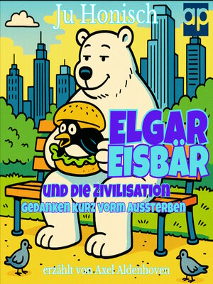 cover image of Elgar Eisbär und die Zivilisation